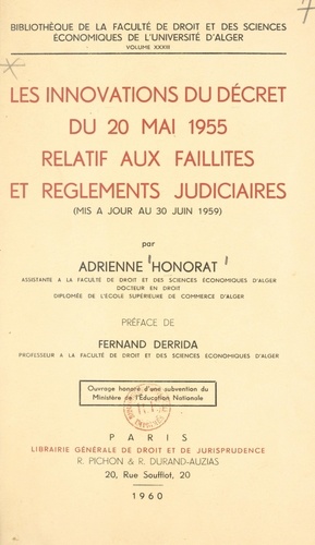 Les innovations du décret du 20 mai 1955 relatif aux faillites et règlements judiciaires (mis à jour au 30 juin 1959)