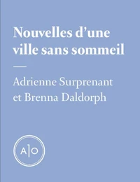 Nouvelles d’une ville sans sommeil