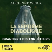 Adrienne Weick et Patrick Blandin - La Septième Diabolique.