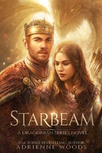  Adrienne Woods - Starbeam: A Dragonian Series novel.