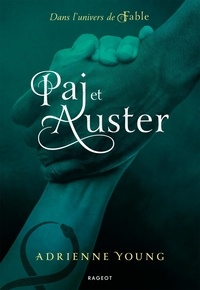 Adrienne Young - Paj et Auster - Dans l'univers de Fable.