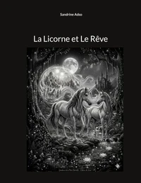 La Licorne et Le Rêve