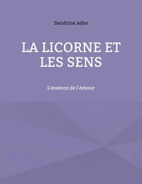 La Licorne et Les Sens