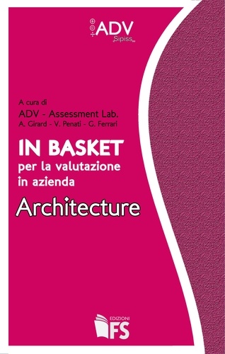 ADV Assessment Lab - In Basket per la valutazione in azienda. Architecture.