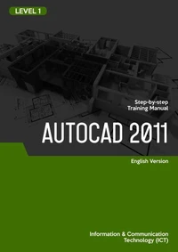 2D and 3D CAD (Autocad 2011) Level 1