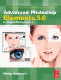 Advanced Photoshop Elements 5.0 for Digital Photographers.