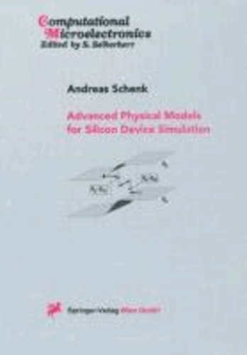 Advanced Physical Models for Silicon Device Simulation.