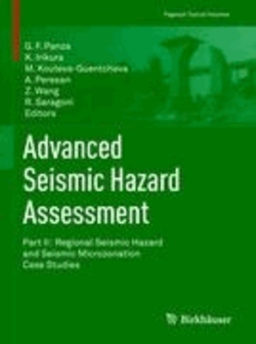 Advanced Seismic Hazard Assessment 2 - Part II: Regional Seismic Hazard and Seismic Microzonation Case Studies.