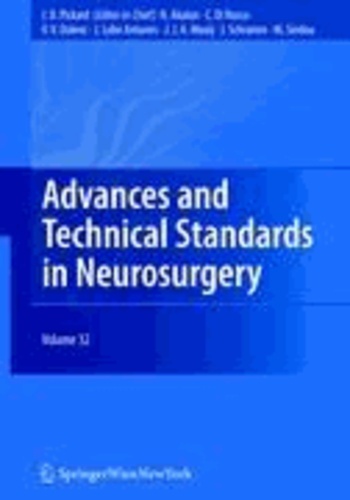 Advances and Technical Standards in Neurosurgery Vol. 32.