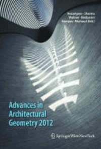 Advances in Architectural Geometry 2012.