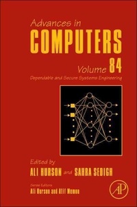 Advances in Computers 84 - Dependable and Secure Systems Engineering.