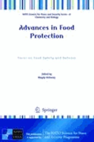Magdy Hefnawy - Advances in Food Protection - Focus on Food Safety and Defense.