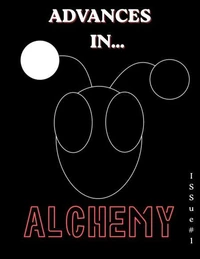 Advances In... Alchemy! (Issue #1)