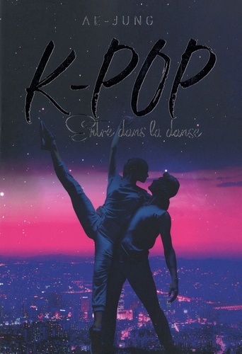 K-Pop. Entre dans la danse