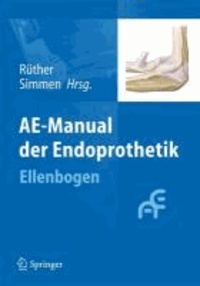 AE-Manual der Endoprothetik - Ellenbogen.