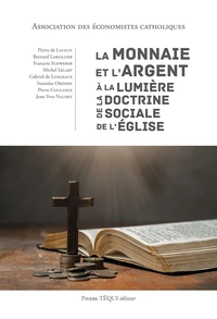 La monnaie et l'argent à la lumière de la Doctrine sociale de l'Eglise