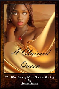 A Claimed Queen