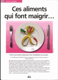 Ces aliments qui font maigrir....pdf