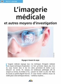  Aedis - L'imagerie médicale et autres moyens d'investigation.