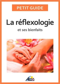 Réflexologie et ses bienfaits