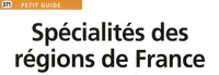 Spécialités des régions de France