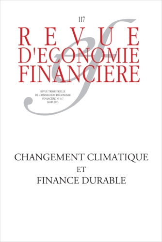 Revue d'économie financière N° 117, Mars 2015 Changement climatique et finance durable