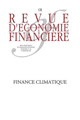 Revue d'économie financière N° 138, 2e trimestre 2020 Finance climatique