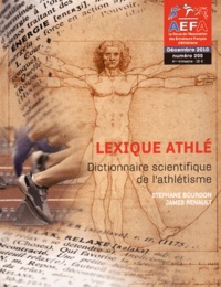 Stéphane Bourdon et James Renault - AEFA N° 200, Décembre 2010 : Lexique athlé - Dictionnaire scientifique de l'athlétisme.