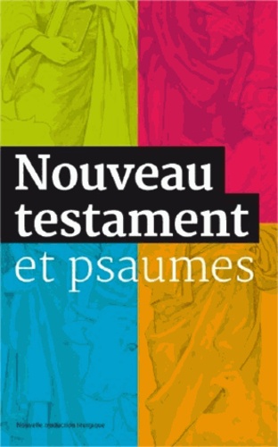  AELF - Nouveau Testament et Psaumes.