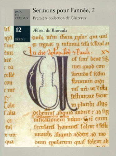  Aelred de Rievaulx saint - Sermons Pour L'Annee. Tome 2, Sermons 15 A 28.