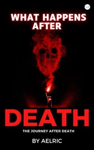 What happens after death