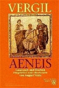 Aeneis - Lateinisch und Deutsch.