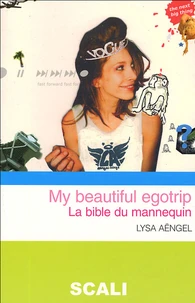 My Beautiful Egotrip
