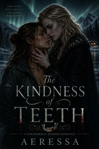 The Kindness of Teeth