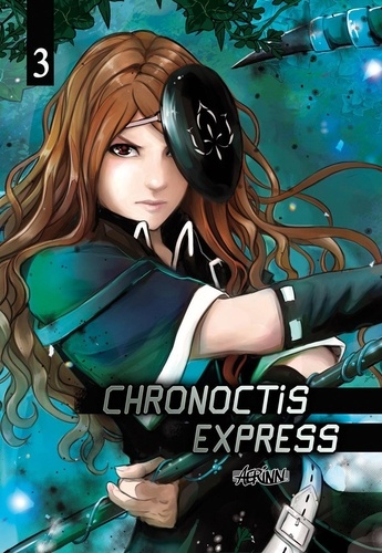 Chronoctis express Tome 3