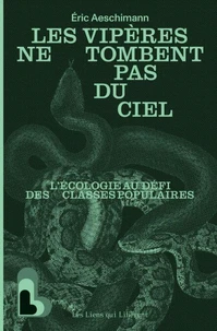 Les vipères ne tombent pas du ciel