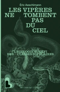 Les vipères ne tombent pas du ciel