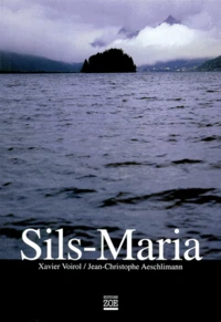 Sils-Maria. Edition Bilingue Francais-Anglais