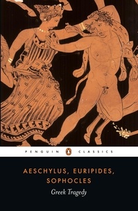  Aeschylus et  Euripides - Greek Tragedy.