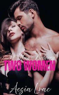 A Man Between Two Women