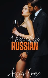 A Relentless Russian