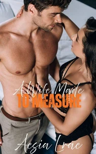 A Wife Made to Measure