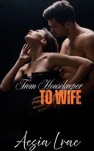From Housekeeper to Wife