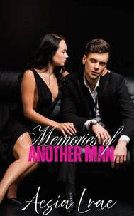 Memories of Another Man