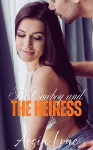 The Cowboy and the Heiress