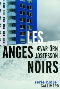 Aevar Örn Josepsson - Les anges noirs.