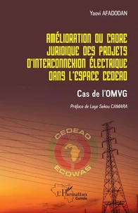 Amélioration du cadre juridique des projets d'interconnexion électrique dans l'espace CEDEAO