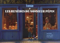 Tonio et les remèdes de Monsieur Pépin