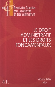  AFDA - Le droit administratif et les droits fondamentaux.