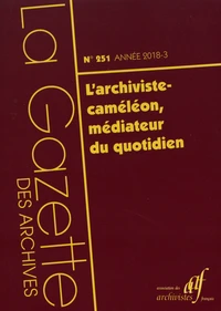 L'archiviste-caméléon, médiateur du quotidien